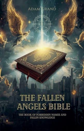The Fallen Angels Bible