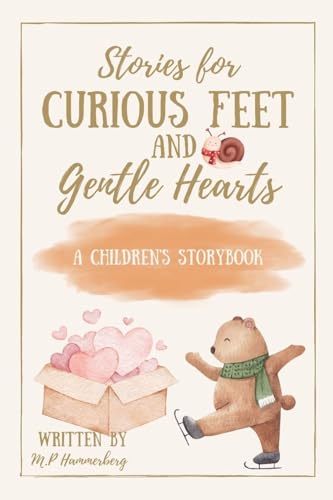 Stories for Curious Feet and Gentle Hearts