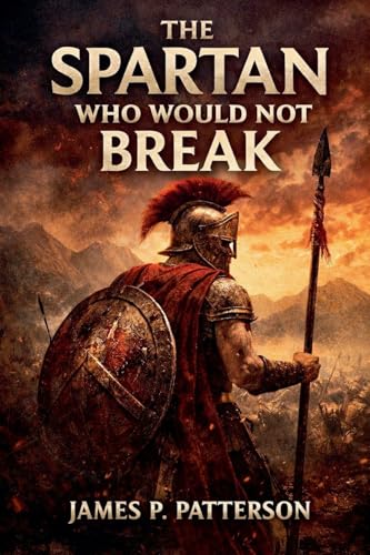 The Spartan Who Would Not Break