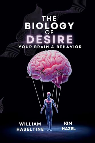 The Biology of Desire