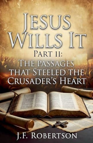 Jesus Wills It - Part II