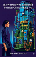 The Woman Who Redefined Physics