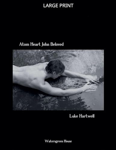 Atom Heart John Beloved