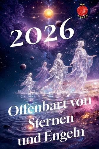 2026 Offenbart von Sternen und Engeln