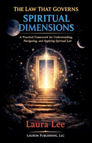 The Law That Governs Spiritual Dimensions