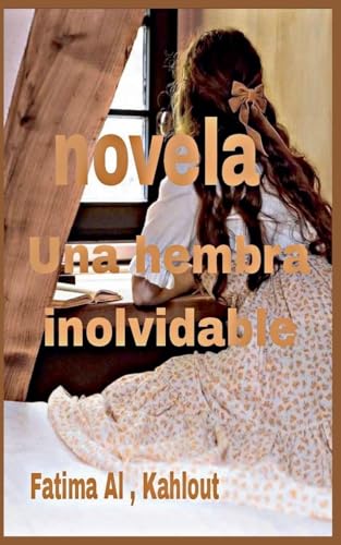 Novela Mujer inolvidable