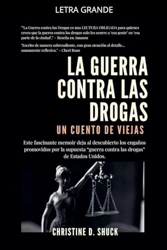 La Guerra Contra Las Drogas
