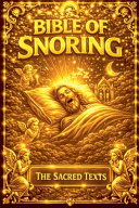The Bible of Snoring