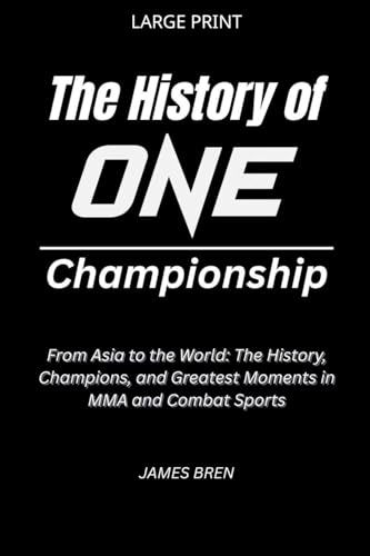 The History of ONE Championship