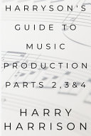 Harryson's Guide To Music Production