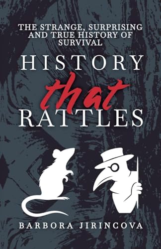 History That Rattles