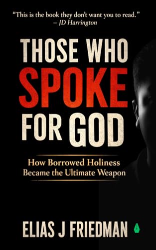 Those Who Spoke for God