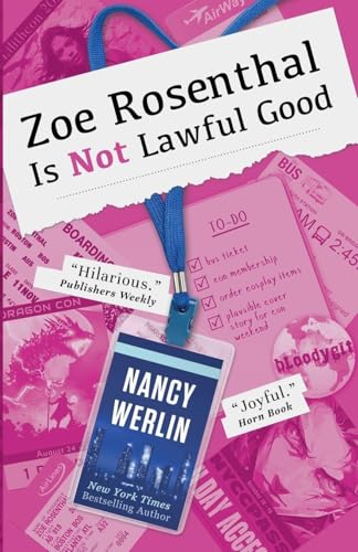 Zoe Rosenthal Is Not Lawful Good