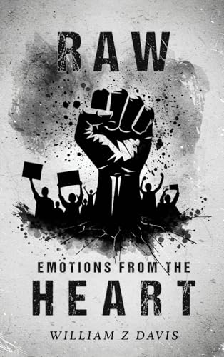 Raw Emotions from The Heart