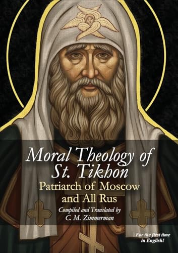 The Moral Theology of St. Tikhon
