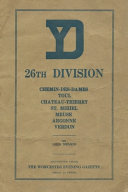 The History of the 26th Infantry Yankee Division in the First World War