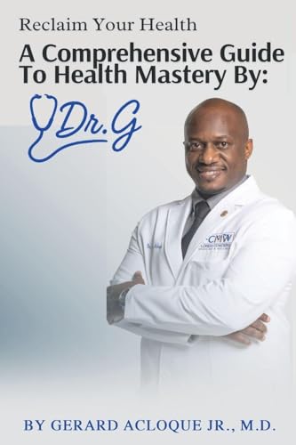 Reclaim Your Health | Comprehensive Guide To Health Mastery By