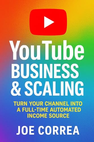 YouTube Business & Scaling