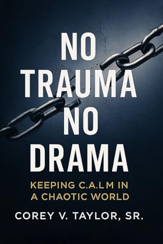 No Trauma, No Drama