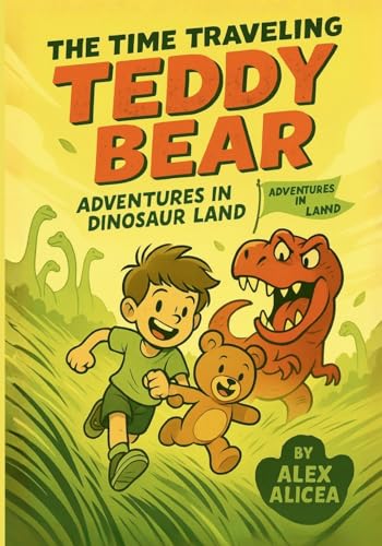 The Time Traveling Teddy Bear
