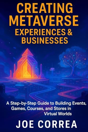 Creating Metaverse Experiences & Businesses