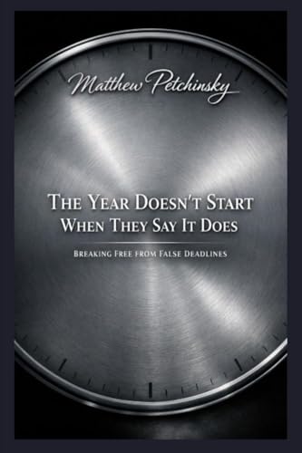 The Year Doesn't Start When They Say It Does