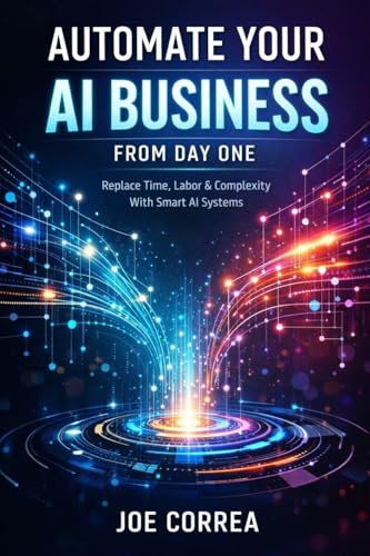 Automate Your AI Business From Day One