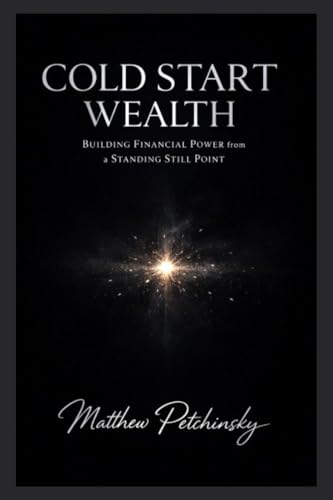 Cold Start Wealth
