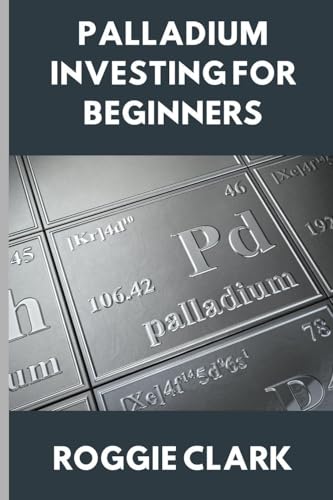 Palladium Investing for Beginners