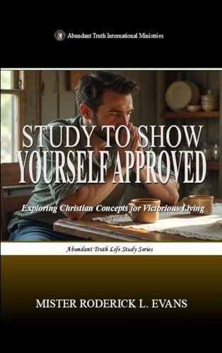 Study to Show Yourself Approved