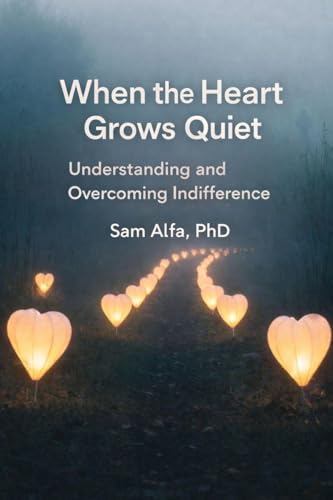 WHEN the HEART GROWS QUIET