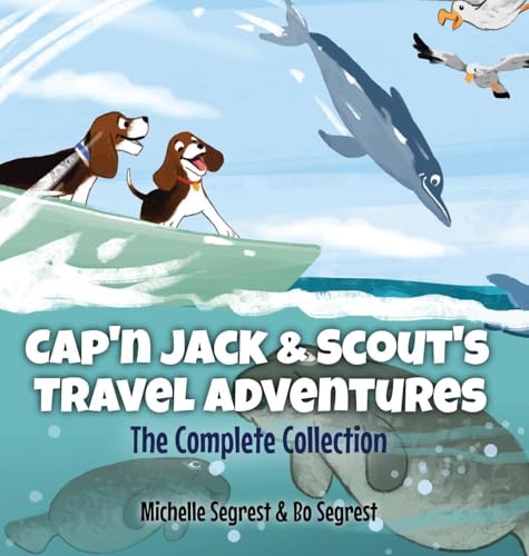 Cap'n Jack & Scout's Travel Adventures - The Complete Collection