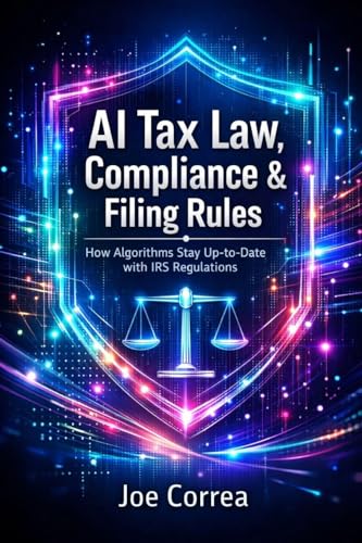 AI Tax Law, Compliance & Filing Rules