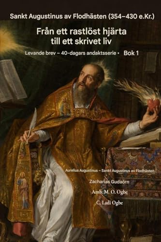 ST. AUGUSTINUS AV FLODHÄST (354-430 e.Kr.)