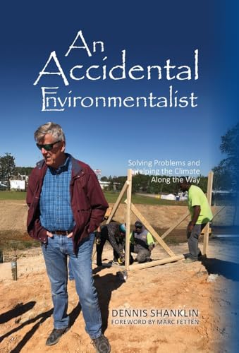 An Accidental Environmentalist