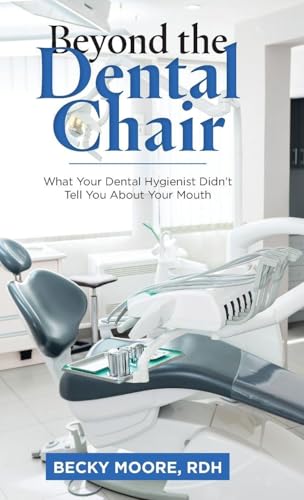 Beyond the Dental Chair