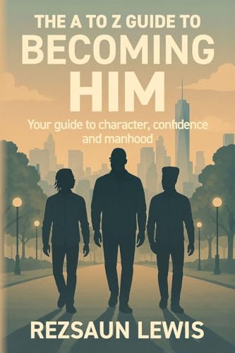 The A to Z Guide to Becoming HIM
