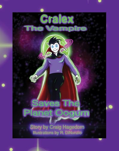 Cralex The Vampire Saves the Planet Oogurn