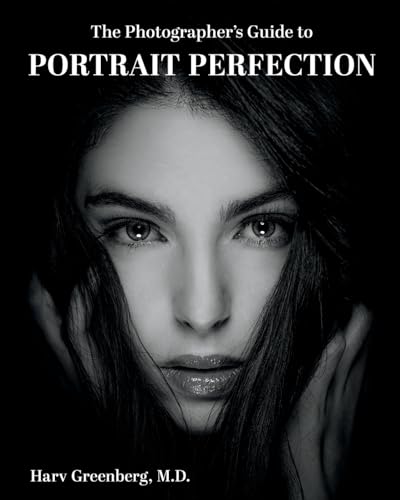 The Photographer's Guide to Portrait Perfection