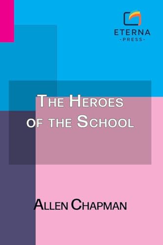 The Heroes of the School