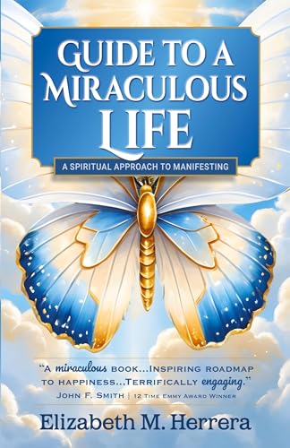 Guide to a Miraculous Life