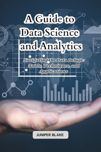 A Guide to Data Science and Analytics