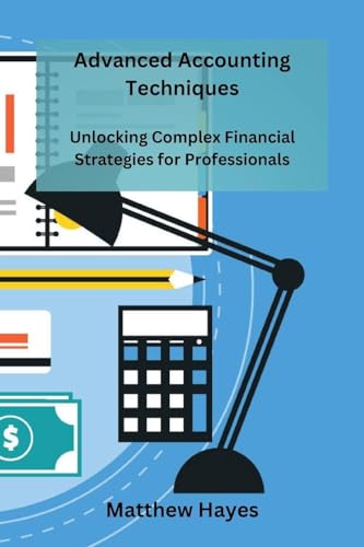 Advanced Accounting Techniques