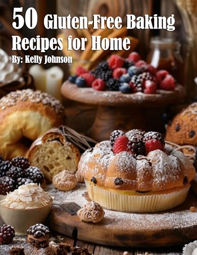 50 Gluten-Free Baking Recipes for Home