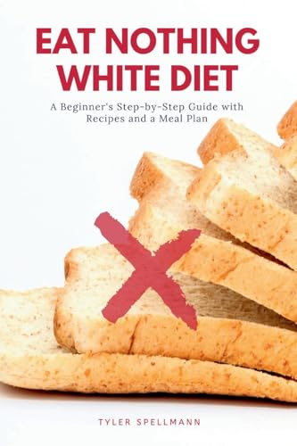 Eat Nothing White Diet