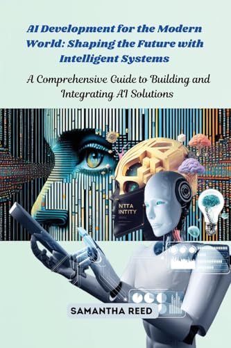 AI Development for the Modern World