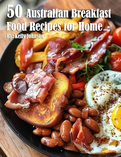 50 Australian Breakfast Food Recipes for Home