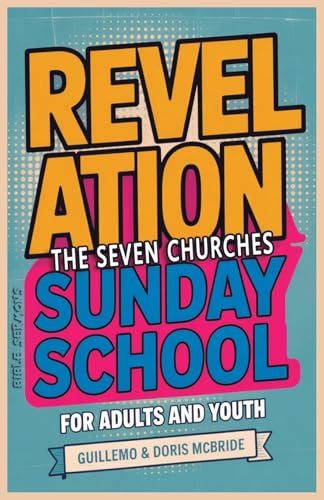 Revelation The Seven Churches - Sunday School
