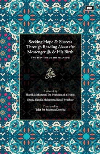 Seeking Hope & Success Through Reading About the Messenger ﷺ & His Birth