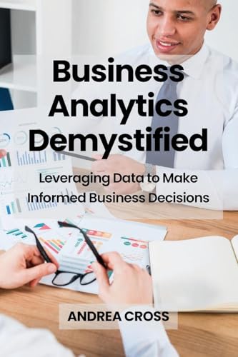 Business Analytics Demystified